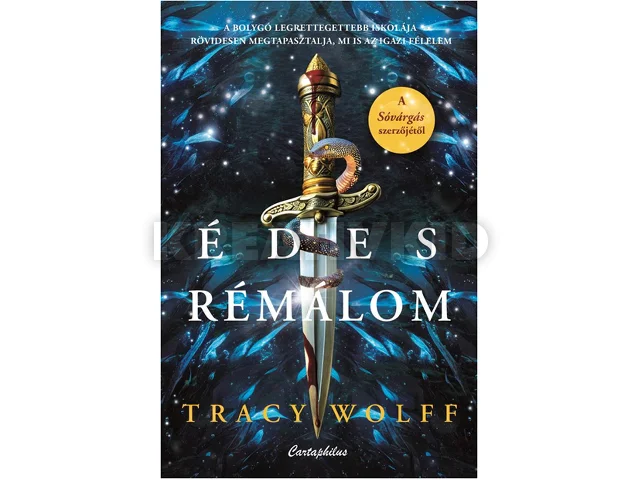 WOLFF, TRACY: ÉDES RÉMÁLOM