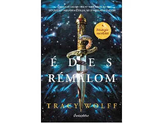 WOLFF, TRACY: ÉDES RÉMÁLOM