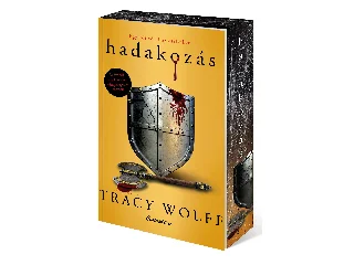 WOLFF, TRACY: HADAKOZÁS - ÉLDEKORÁLT