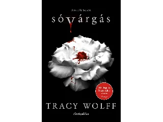 WOLFF, TRACY: SÓVÁRGÁS