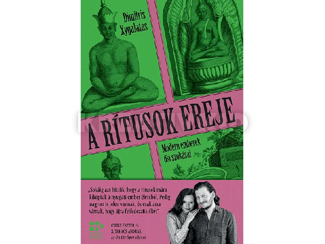 XYGALATAS, DIMITRIS: A RÍTUSOK EREJE - MODERN EMBEREK ŐSI SZOKÁSAI