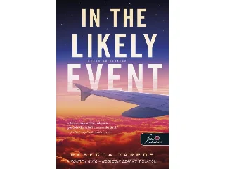 YARROS, REBECCA: IN THE LIKELY EVENT - ABBAN AZ ESETBEN