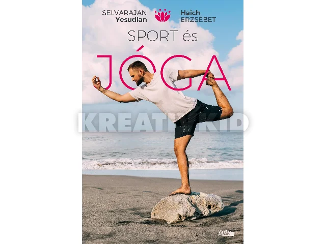 YESUDIAN, SELVARAJAN-HAICH ERZSÉBET: SPORT ÉS JÓGA