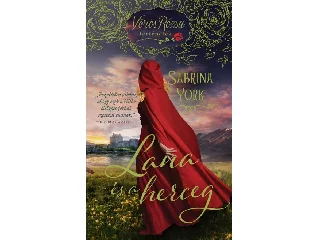 YORK, SABRINA: LANA ÉS A HERCEG - VÖRÖS RÓZSA TÖRTÉNETEK