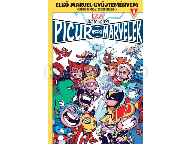 YOUNG, SKOTTIE - ANDRADE, FILIPE: ELSŐ MARVEL-GYŰJTEMÉNYEM 9. - HATALMAS PICUR MARVELEK 1.