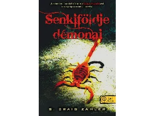 ZAHLER, CRAIG S.: SENKIFÖLDJE DÉMONAI