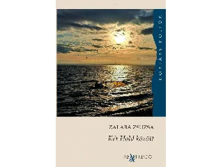 ZALABA ZSUZSA: KÉT HOLD KÖZÖTT