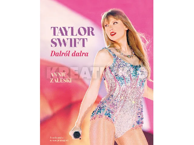 ZALESKI, ANNIE: TAYLOR SWIFT - DALRÓL DALRA