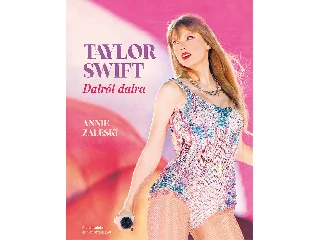 ZALESKI, ANNIE: TAYLOR SWIFT - DALRÓL DALRA