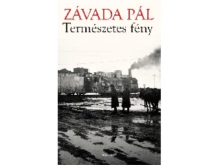 ZÁVADA PÁL: TERMÉSZETES FÉNY -