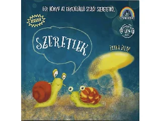 ZELYK, IRYNA: SZERETLEK - A GYERMEKI ÉRZÉSEKRŐL