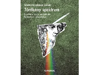 ZEMPLÉN GÁBOR ÁRON: TÖRÉKENY SPEKTRUM - NEWTON ÉRVEI ÉS AZ AUTORITÁS KÉPZŐDÉSE HÁLÓZATOKBAN