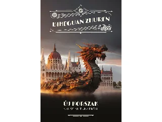 ZHUREN, BIHEGUAN: ÚJ KORSZAK - A VILÁG, AMIT KÍNA DIKTÁL