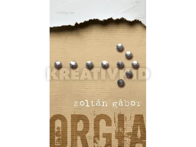 ZOLTÁN GÁBOR: ORGIA (7. VÁLTOZATLAN UTÁNNYOMÁS