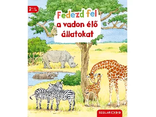 ZORELL, BEA: FEDEZD FEL A VADON ÉLŐ ÁLLATOKAT