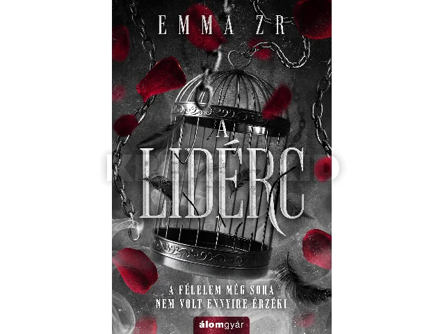 ZR, EMMA: A LIDÉRC - ÉLDEKORÁLT