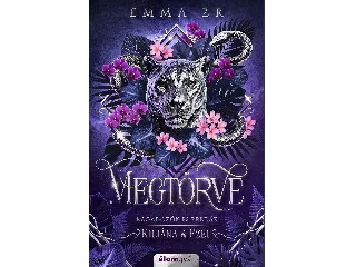 ZR, EMMA: MEGTÖRVE - RAGADOZÓK ÉS PRÉDÁK (KILIÁNA & EZEL) - ÉLFESTETT