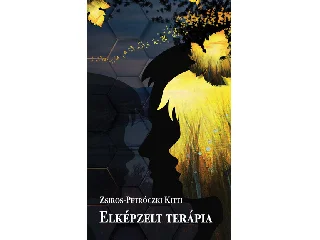 ZSIROS-PETRÓCZKI KITT: ELKÉPZELT TERÁPIA